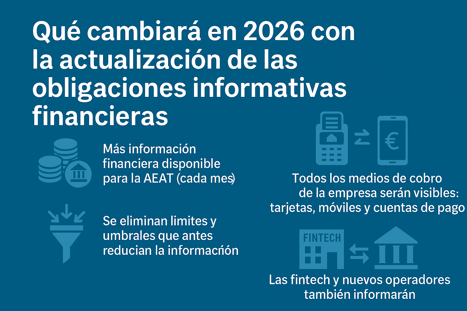 Qué cambiará en 2026 con la actualización de las obligaciones informativas financieras: lo que las pymes deben saber